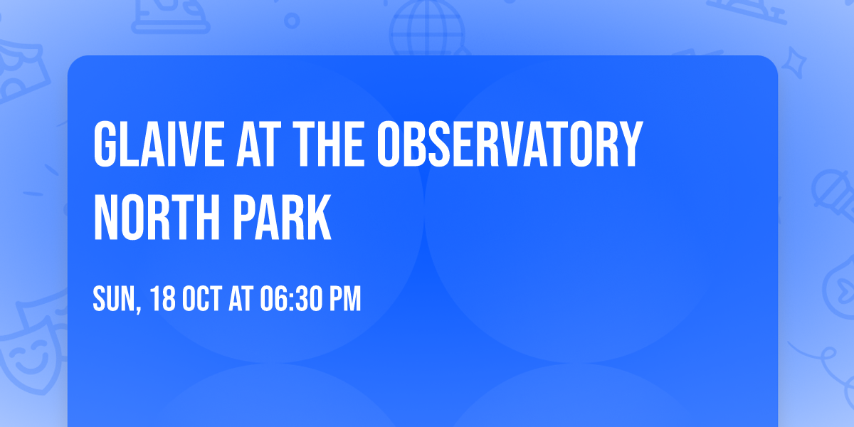 glaive at The Observatory North Park