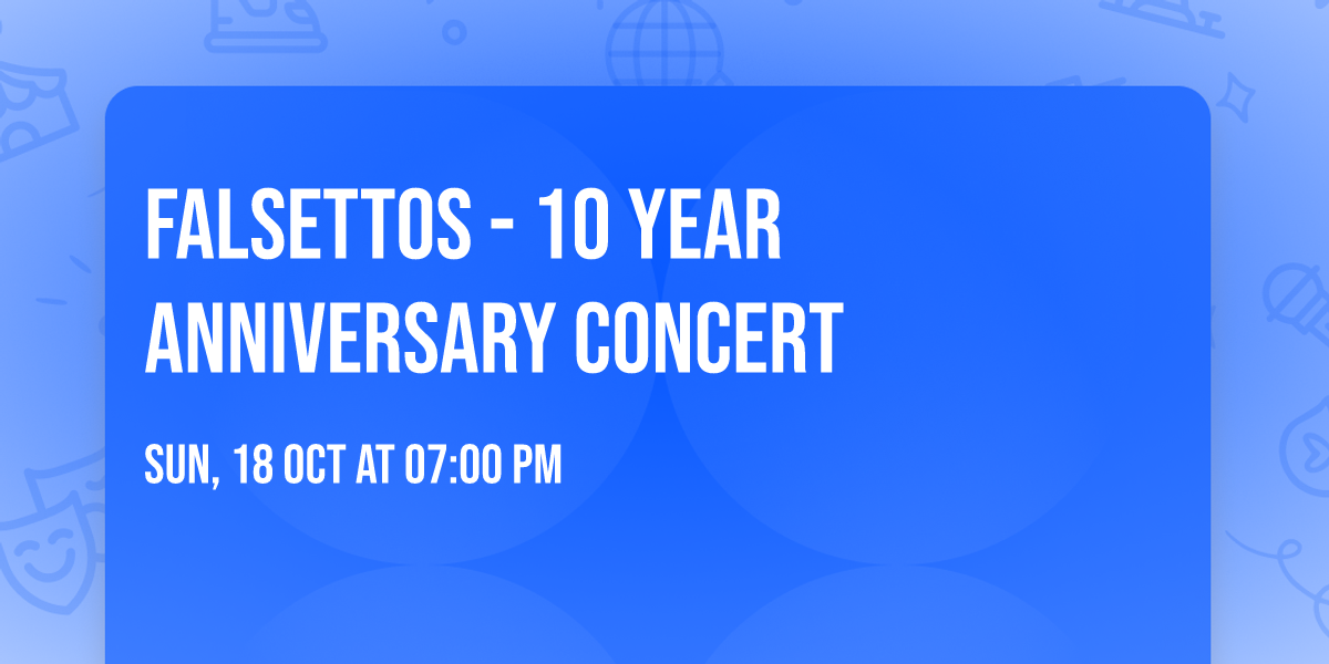 Falsettos - 10 Year Anniversary Concert