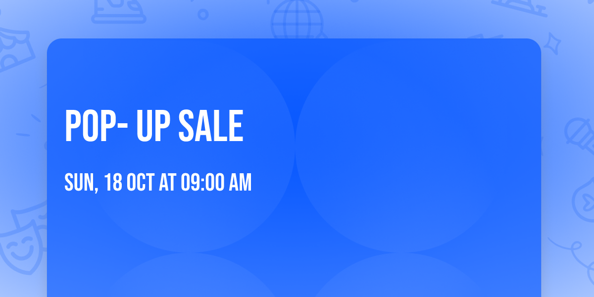 Pop- Up Sale