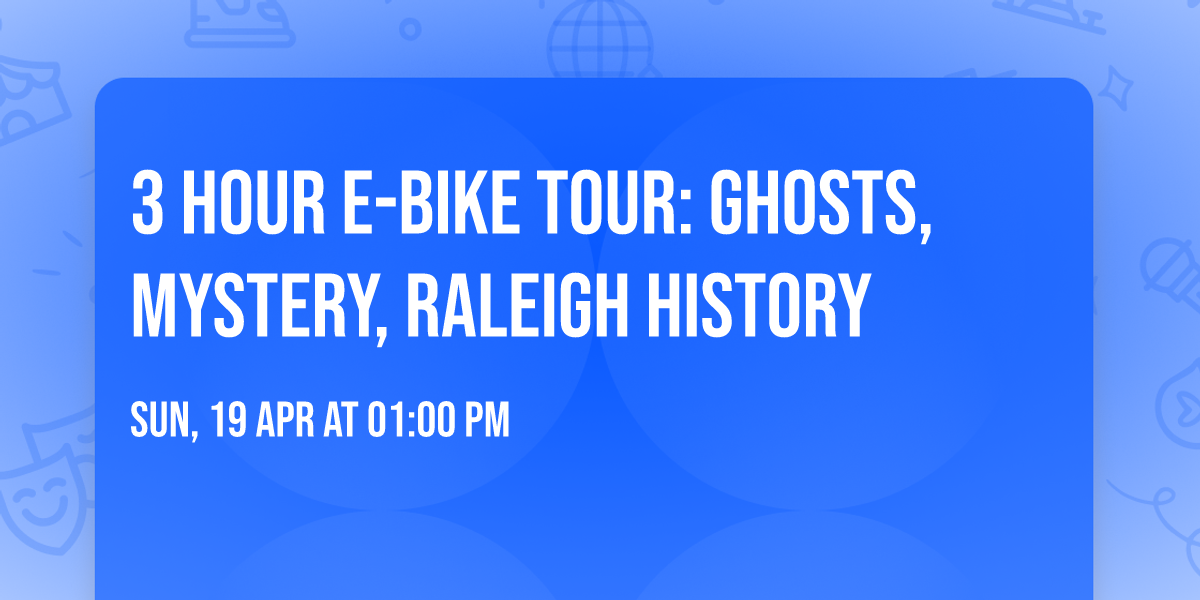 3 hour e-bike tour: Ghosts, Mystery, Raleigh History