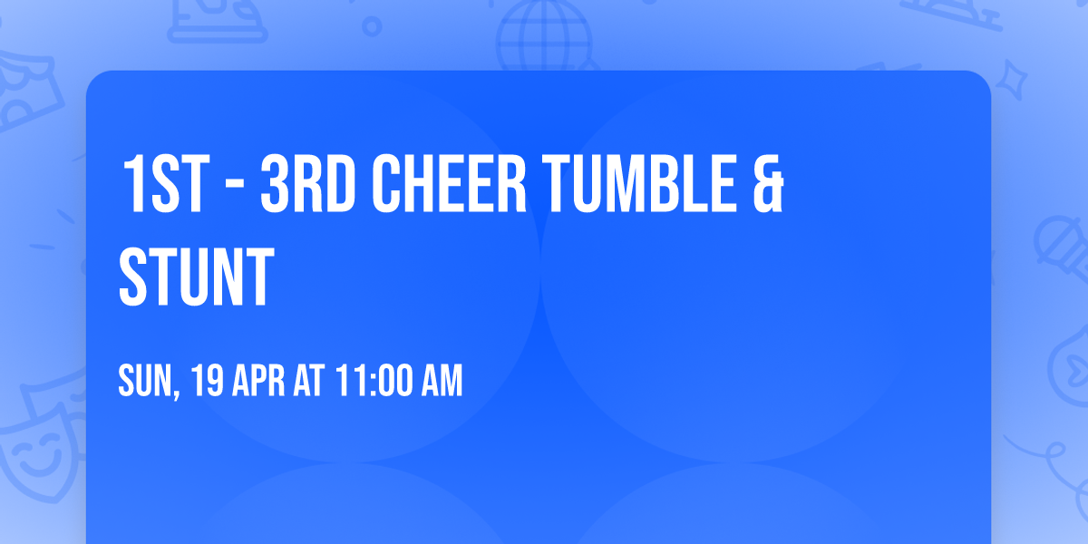 1st - 3rd Cheer Tumble & Stunt