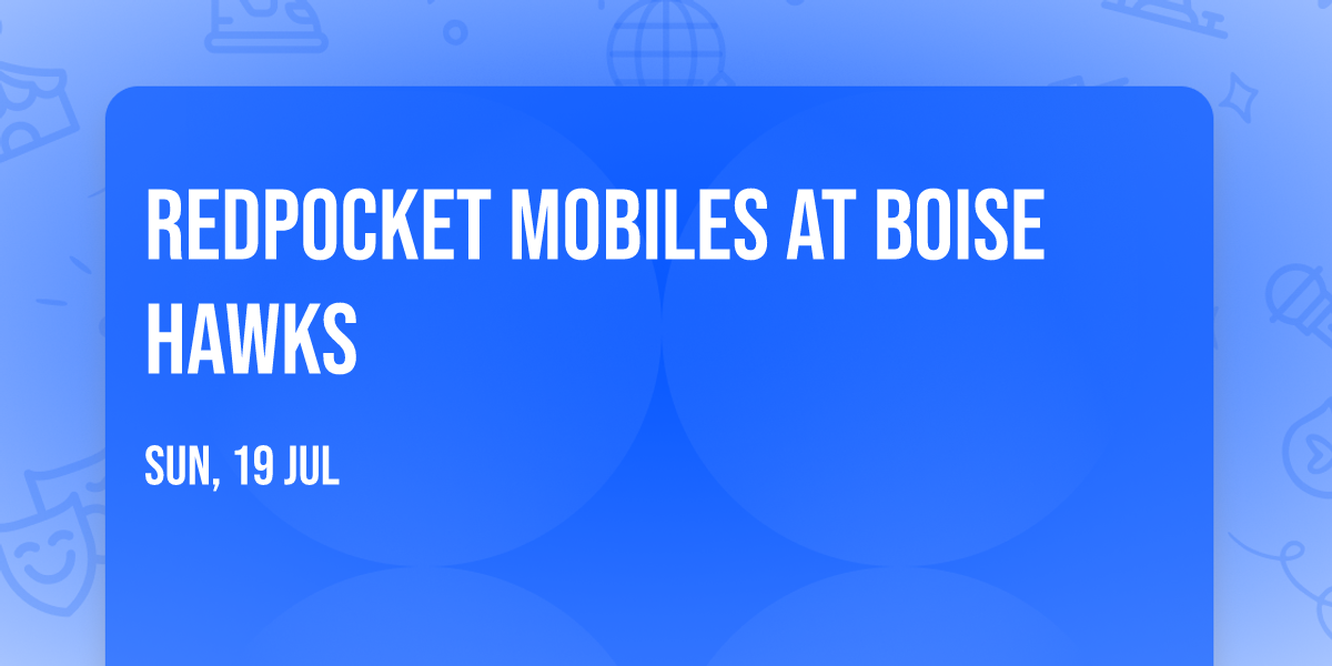 RedPocket Mobiles at Boise Hawks