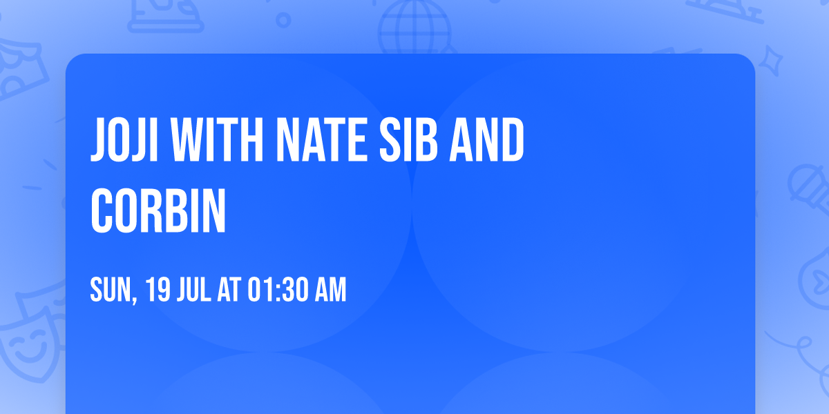 Joji with Nate Sib and Corbin