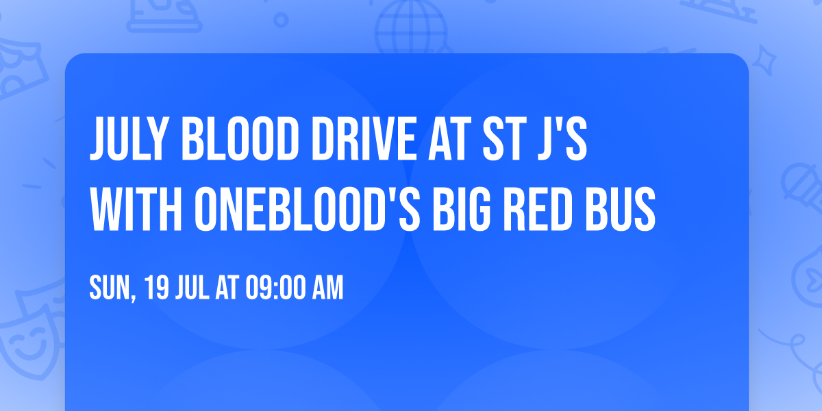 July Blood Drive at St J's with OneBlood's Big Red Bus