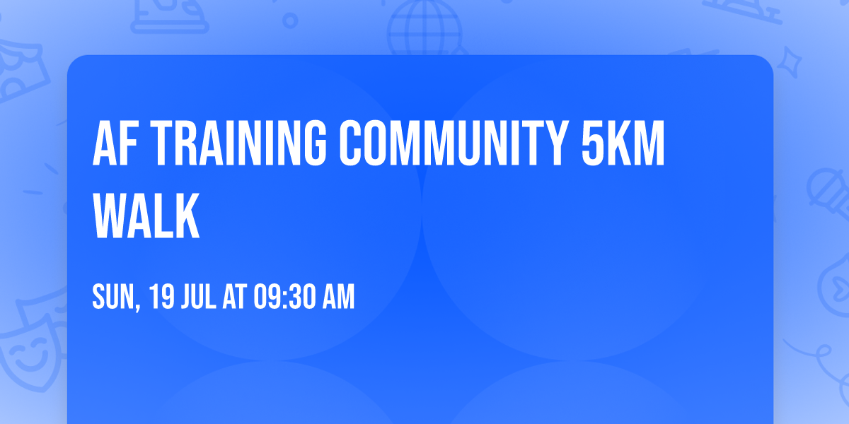AF Training Community 5km Walk