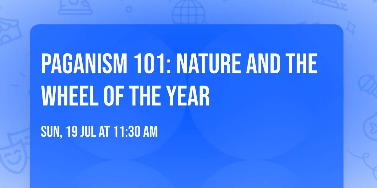Paganism 101: Nature and the Wheel of the Year