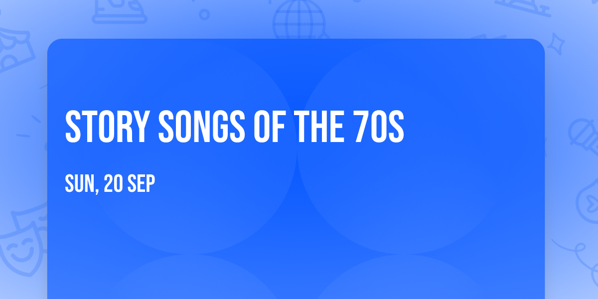 Story Songs Of The 70s