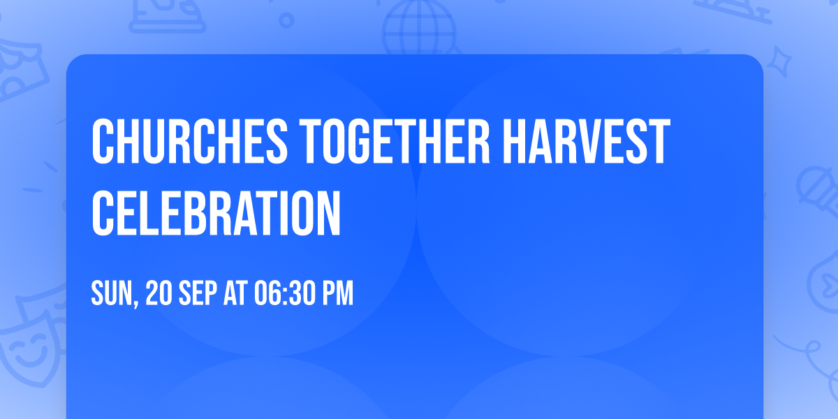 Churches Together Harvest Celebration