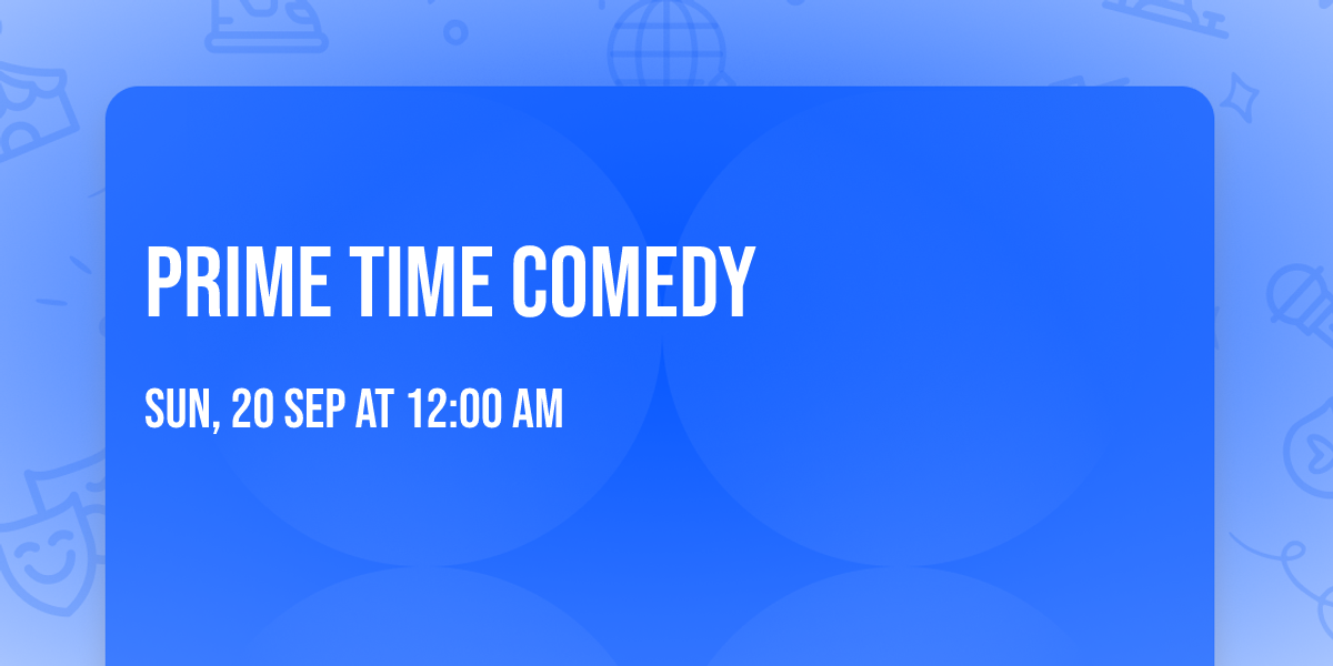 Prime Time Comedy