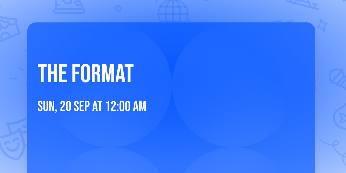 The Format