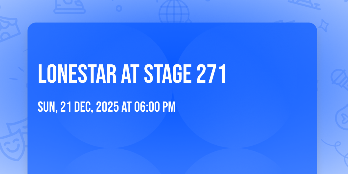 Lonestar at Stage 271