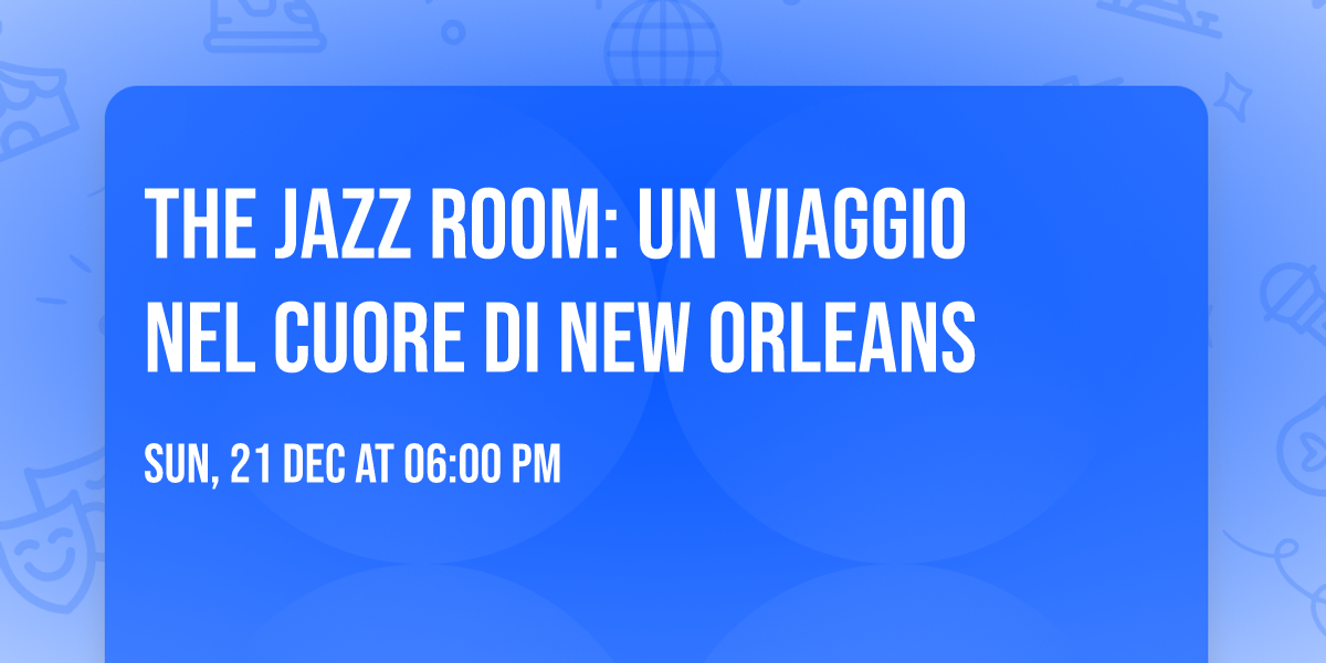 The Jazz Room: un viaggio nel cuore di New Orleans