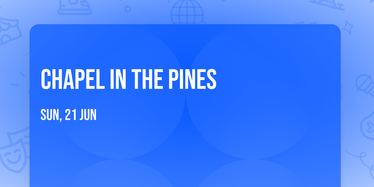 Chapel in the Pines