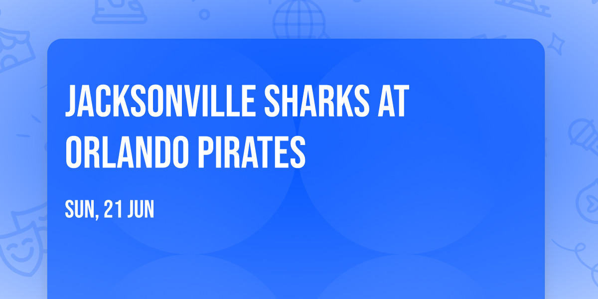 Jacksonville Sharks at Orlando Pirates