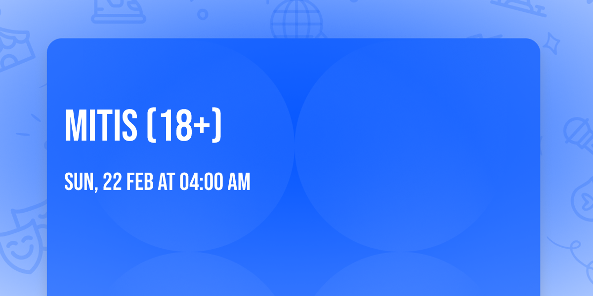 MitiS (18+)