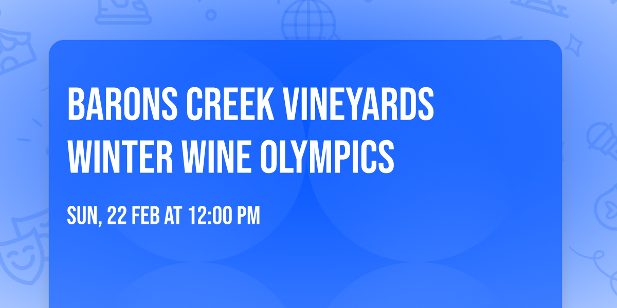 Barons Creek Vineyards Winter Wine Olympics