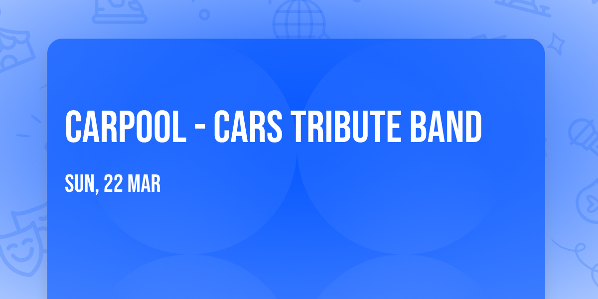 Carpool - Cars Tribute Band