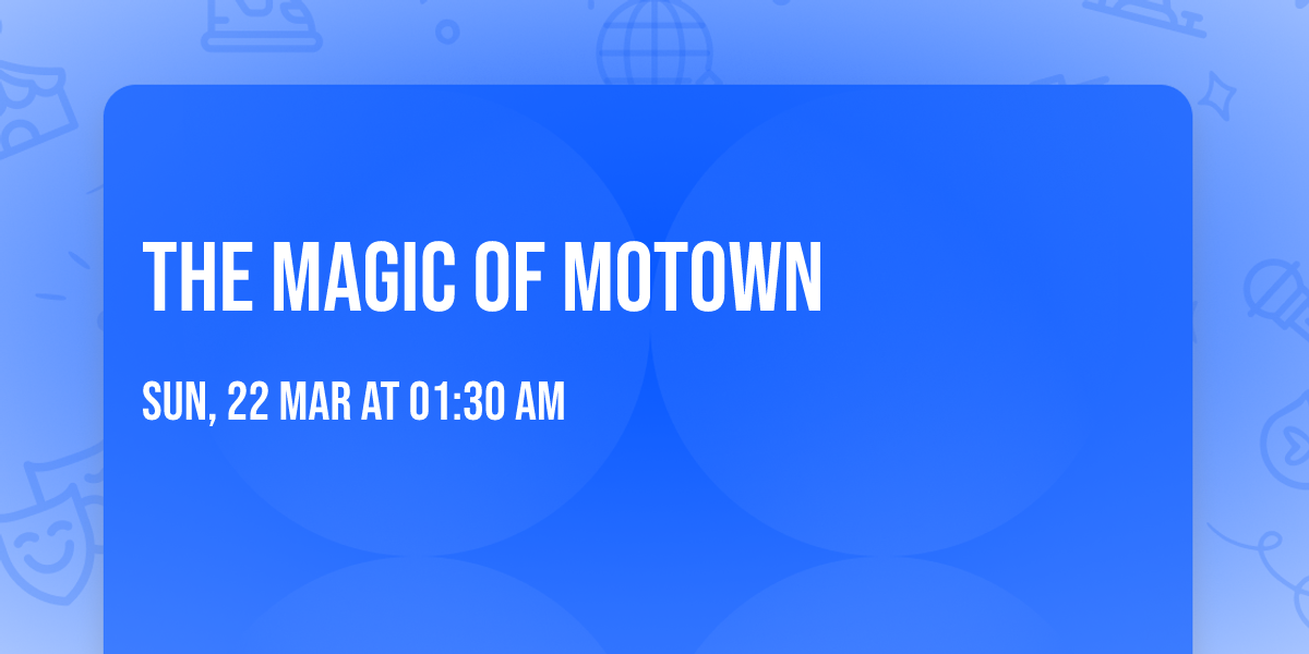 The Magic of Motown