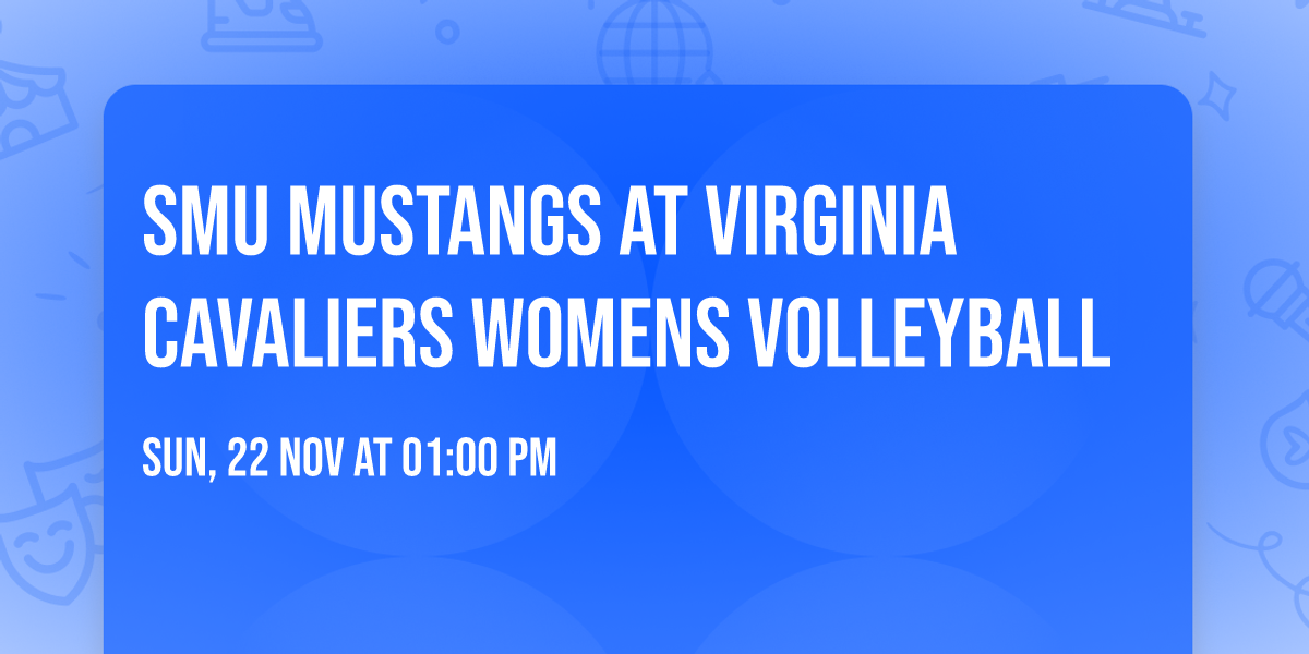 SMU Mustangs at Virginia Cavaliers Womens Volleyball