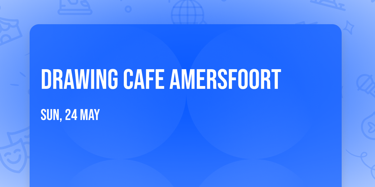 DRAWING CAFE AMERSFOORT 