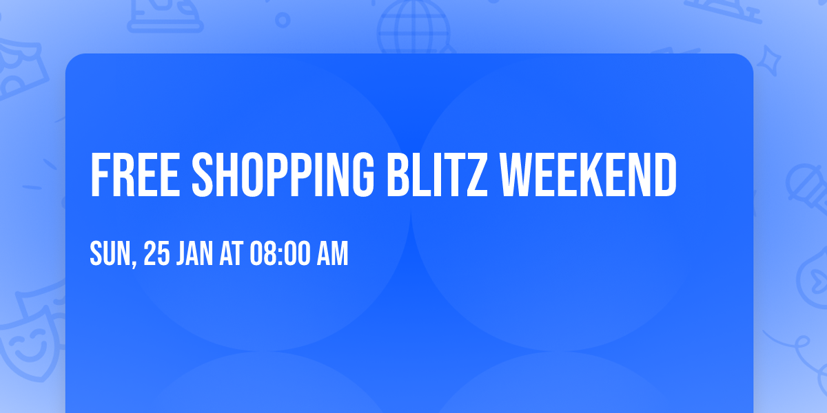Free Shopping Blitz Weekend