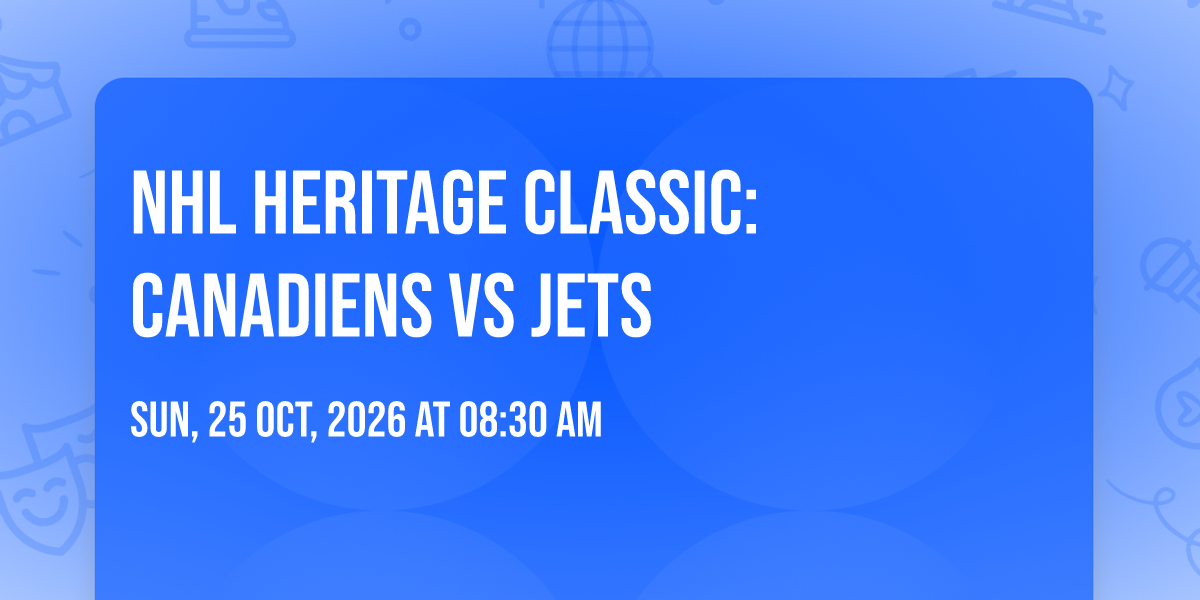 NHL Heritage Classic: Canadiens vs Jets