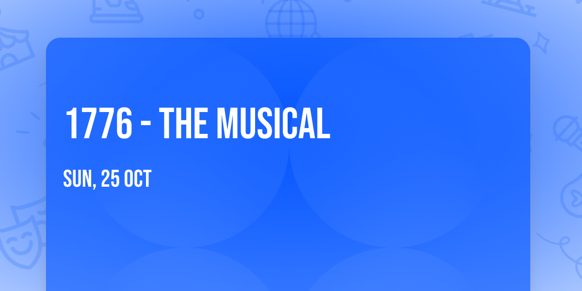 1776 - The Musical