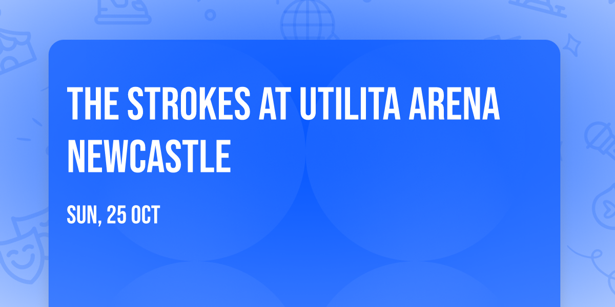The Strokes at Utilita Arena Newcastle