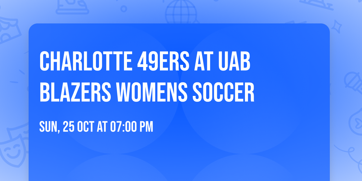 Charlotte 49ers at UAB Blazers Womens Soccer