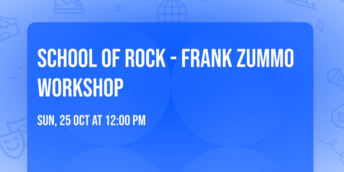 School of Rock - Frank Zummo Workshop