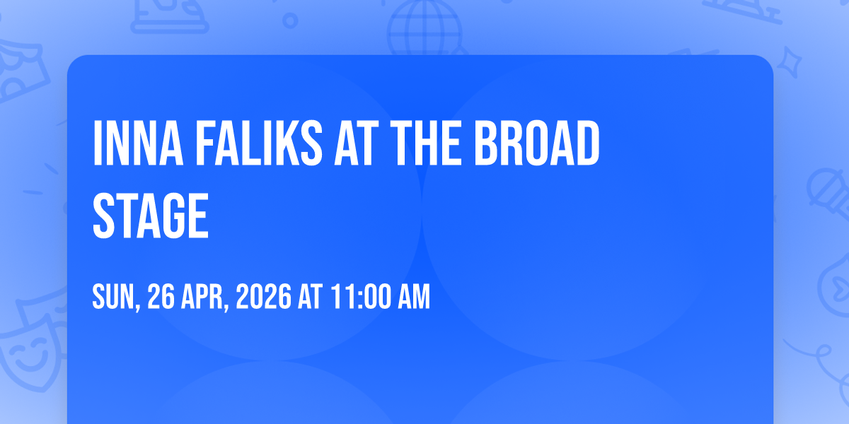 Inna Faliks at The Broad Stage