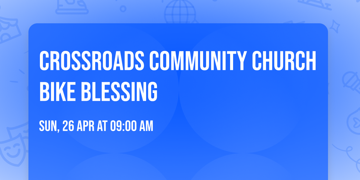 Crossroads Community Church Bike Blessing
