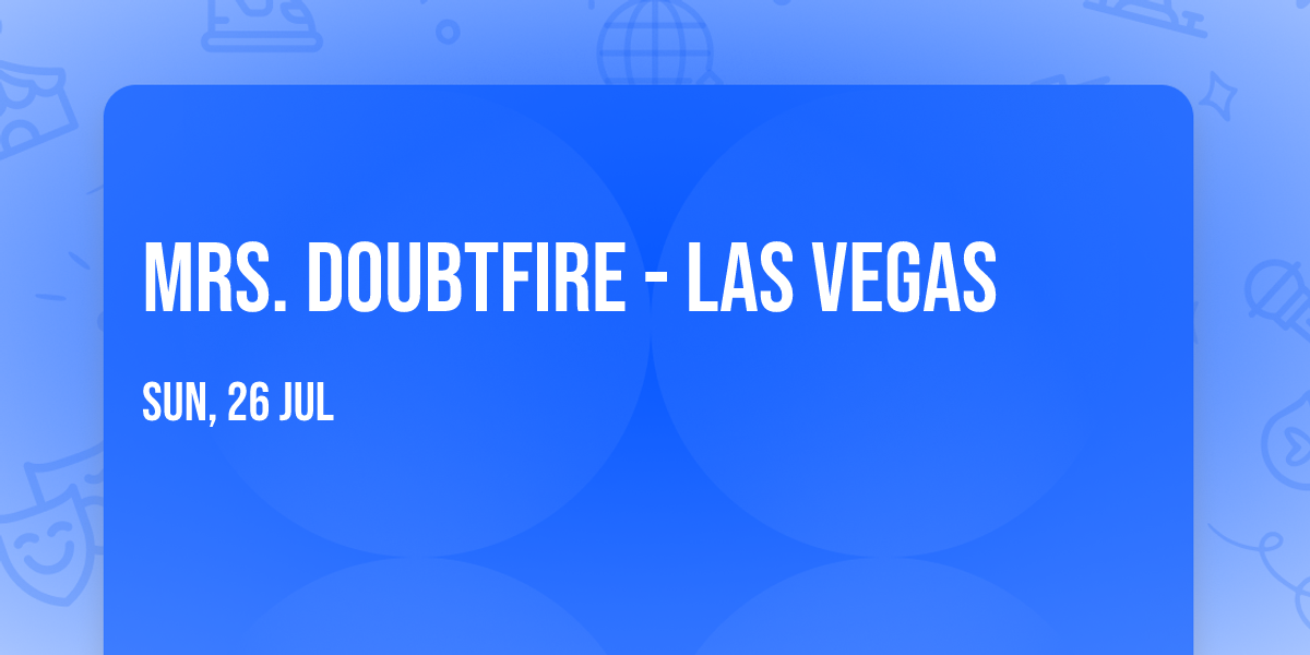 Mrs. Doubtfire - Las Vegas