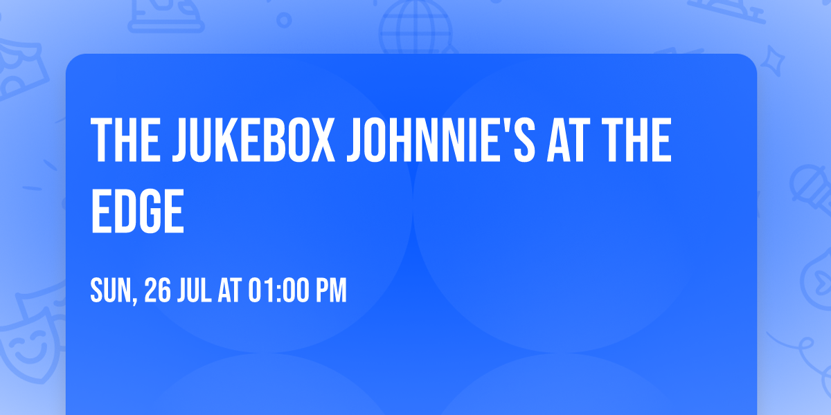 The Jukebox Johnnie's At The Edge 