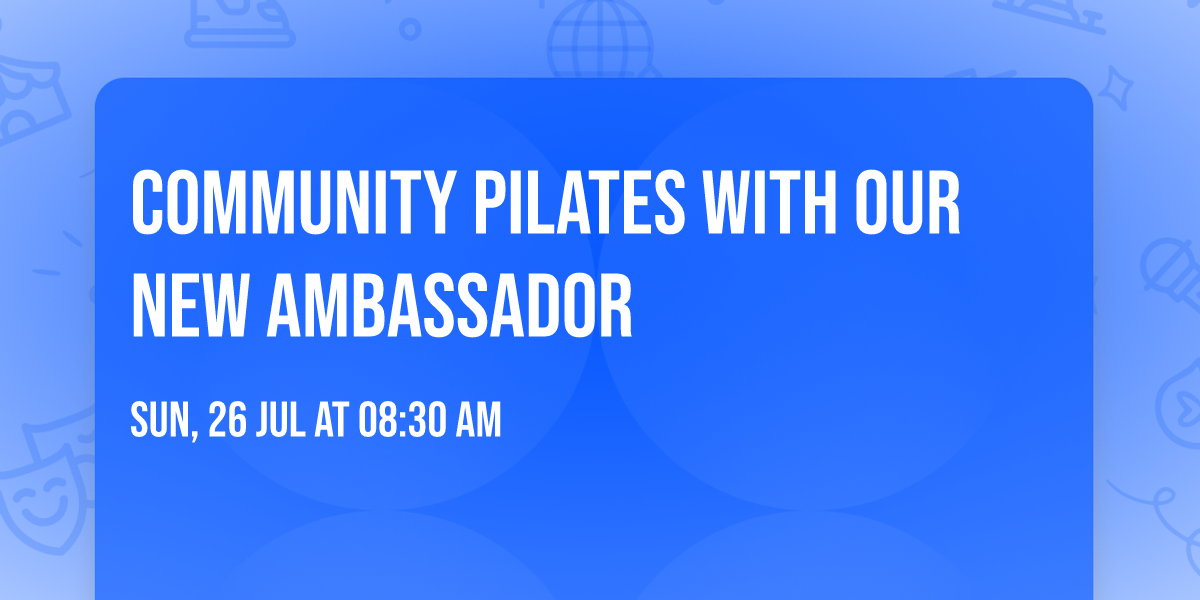 Community Pilates with Our New Ambassador