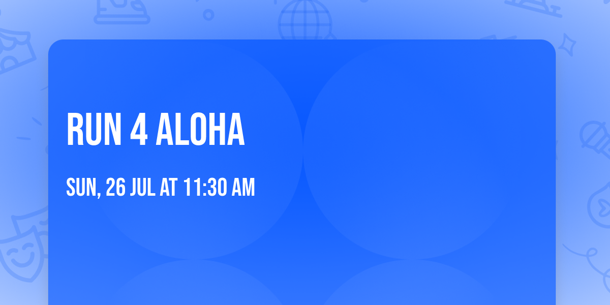 Run 4 Aloha