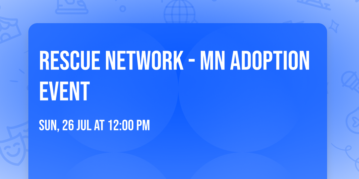 Rescue Network - MN Adoption Event