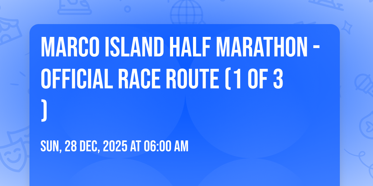 Marco Island Half Marathon - Official Race Route (1 of 4)