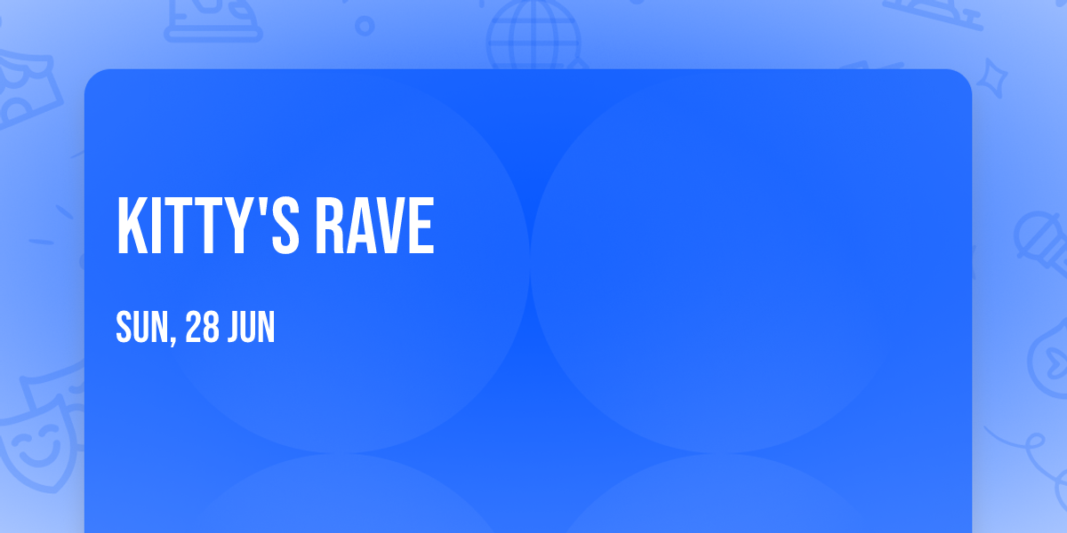 Kitty's Rave