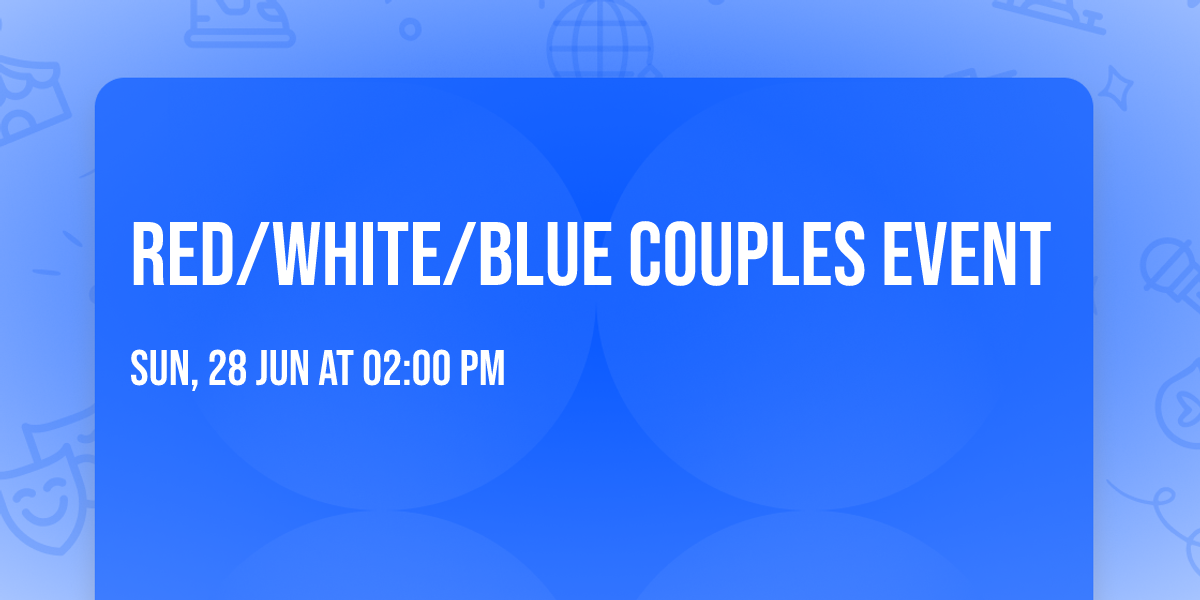 Red\/White\/Blue Couples Event