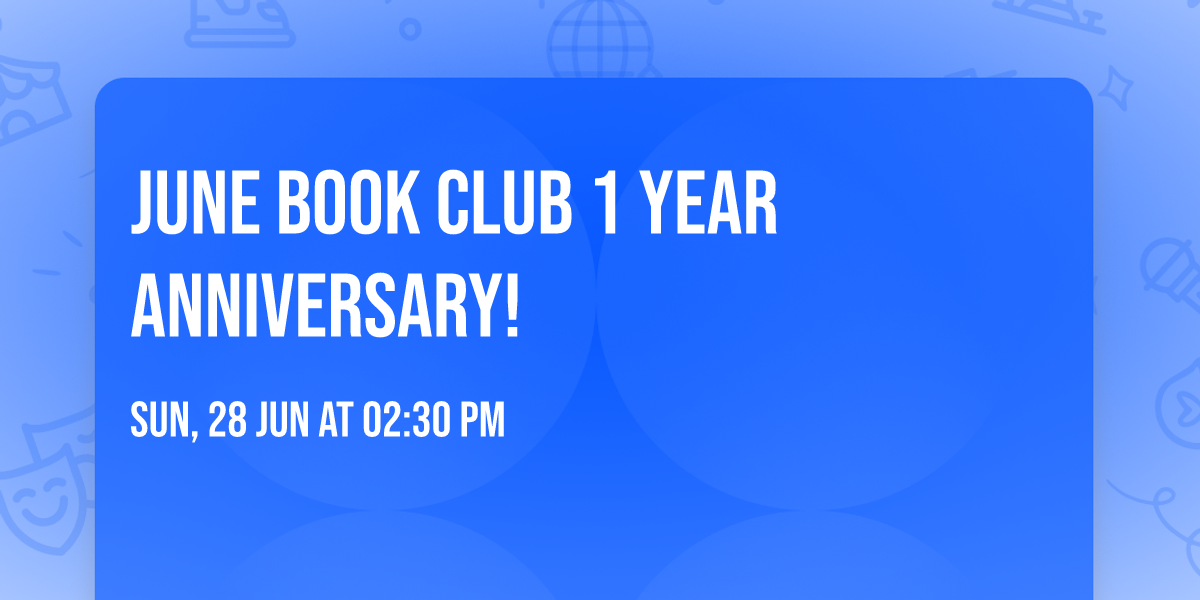 June Book Club 1 Year Anniversary! 