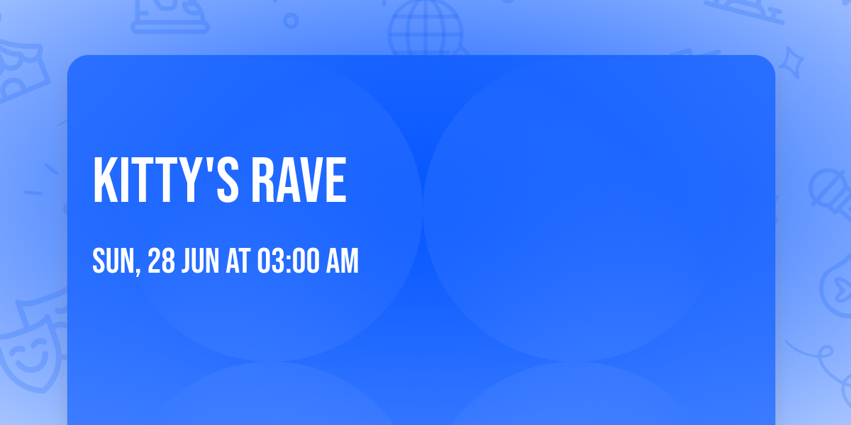 Kitty's Rave