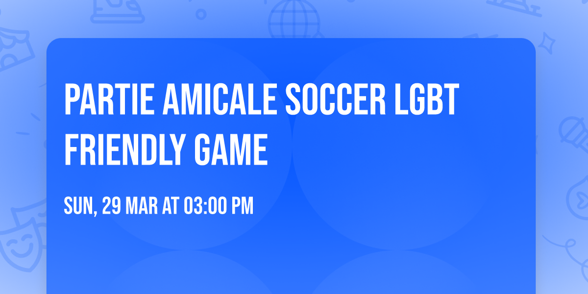 Partie amicale Soccer LGBT friendly game