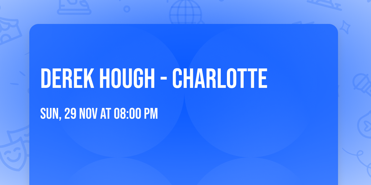 Derek Hough - Charlotte