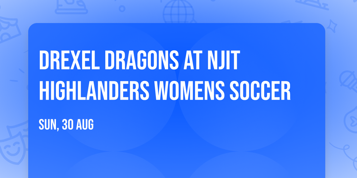 Drexel Dragons at NJIT Highlanders Womens Soccer