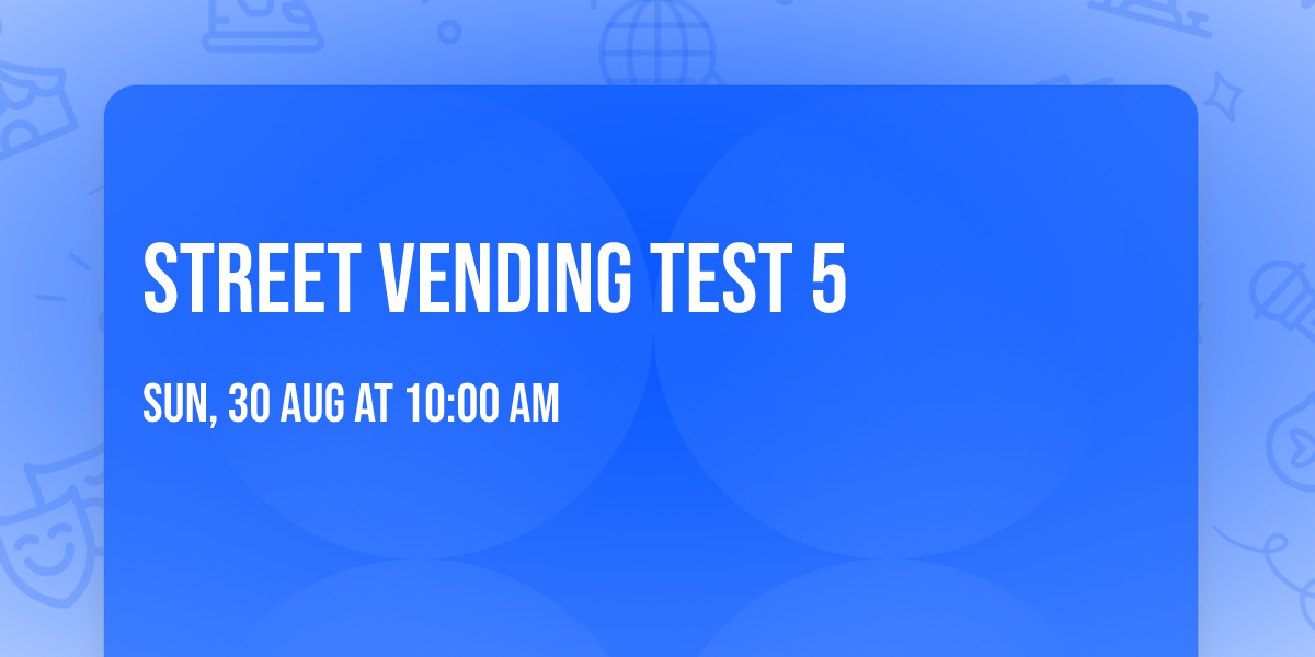 Street Vending Test 5