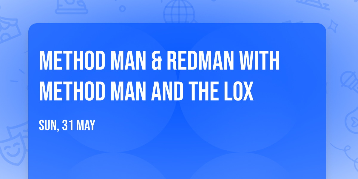 Method Man & Redman with Method Man and The Lox