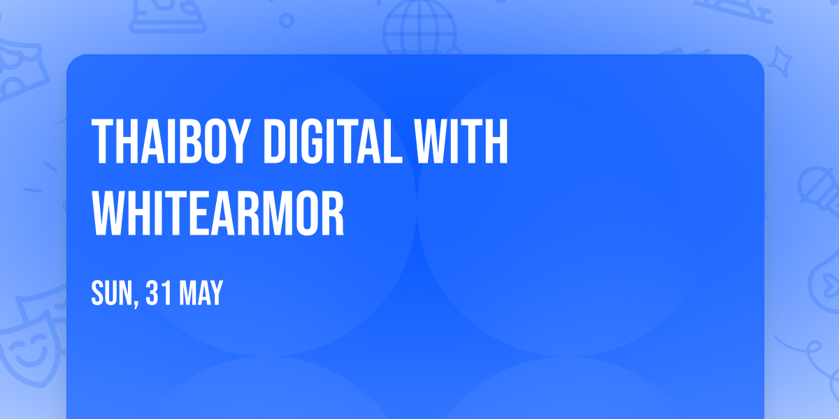 Thaiboy Digital with Whitearmor