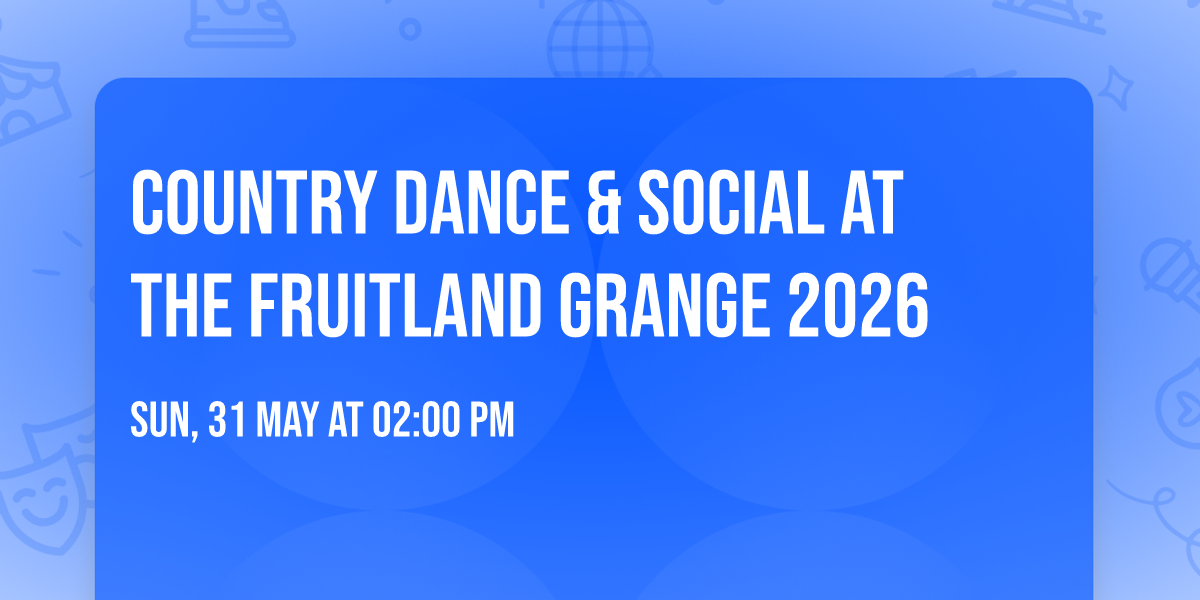 Country Dance & Social at the Fruitland Grange 2026