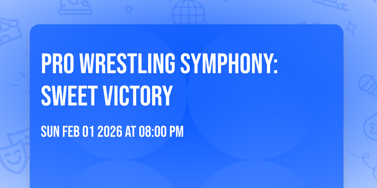 Pro Wrestling Symphony: Sweet Victory